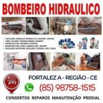 Bombeiro  Hidraulico  Vazamentos  85 98758-1515