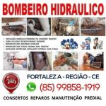 Bombeiro  Hidraulico  Vazamentos  Fortaleza  85 99858-1919