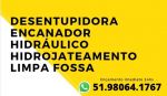 Desentupidora e Limpa Fossa e Esgoto 51.98064.1767 Whatsapp 