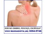 Dor no ombro e pescoço - Massagem - Centro - São José Sc