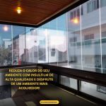 Insulfilm Aplicação Residencial e Comercial