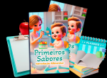 Primeiros Sabores - Introdução Alimentar
