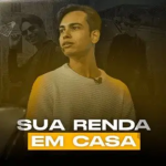 Sua renda em casa
