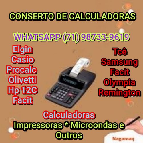 71 98733 9619 Conserto de Calculadoras elgin Casio Olivetti Sharp  Procalc em Salvador Bahia 743594