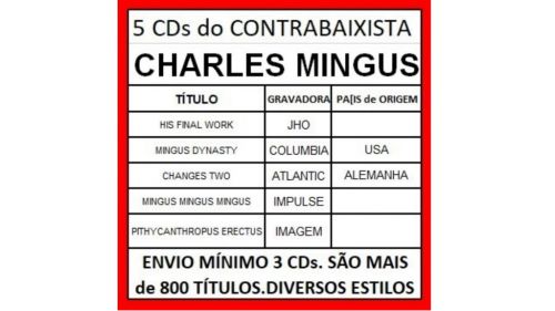 Cinco cds do contrabaixista Charles Mingus 674140