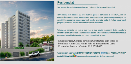 Em construção Compre direto da Construtora com todos os benefícios Minha Casa Minha Vida e Financiamento Caixa Economica Federal. Seu espaço de conforto e comodidade a 2 minutos da Lagoa da Pampulha 774616