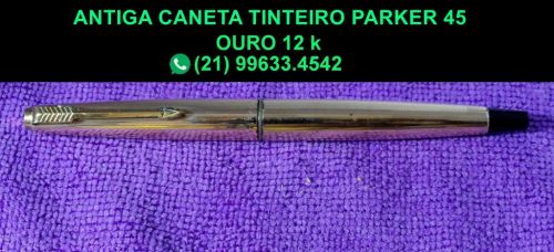  Antiga caneta tinteiro Parker 45 em ouro 12 k.  704374