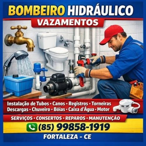 Bombeiro  Hidraulico  Fortaleza   24hs  85 99858-1919 783368