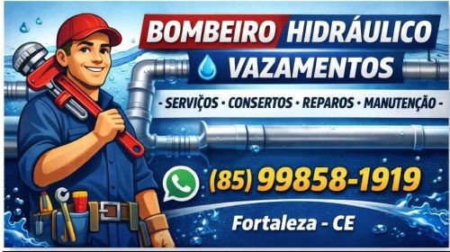 Bombeiro  Hidraulico    Fortaleza  85 99858-1919 781036