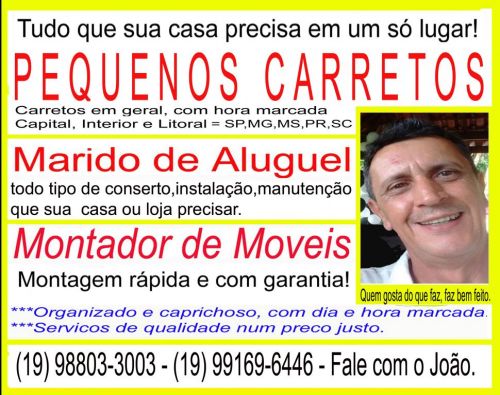 Marido de Aluguel Montador de Moveis Pequenos Carretos em  Cidade Universitária Campinas  760679