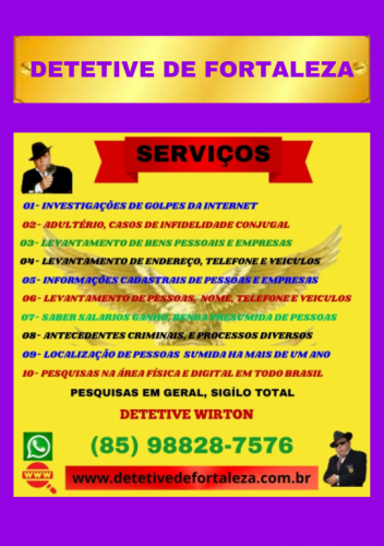 Detetive de Fortaleza  85 98828 7576 741701