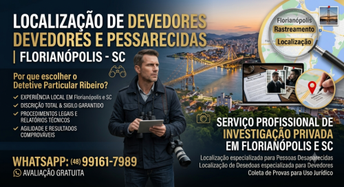 Detetive Particular Ribeiro — Localização de Devedores e Pessoas Desaparecidas em Florianópolis Sc 786049