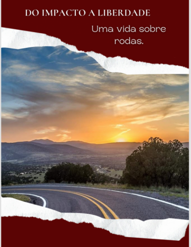 Do Impacto a Liberdade.uma Vida Sobre Rodas 760670