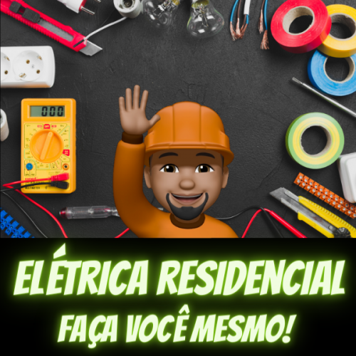 Elétrica Residencial – Faça Você Mesmo – Bruno Ferreira Bernardes 781835 Elétrica Residencial – Faça Você Mesmo – Bruno Ferreira Bernardes 781835