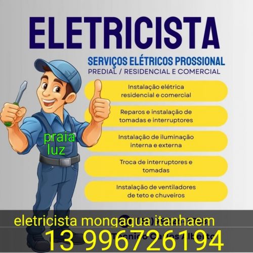 Eletricista itanhaem whatsapp  mongagua 778946