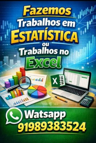 Faço trabalho de estatística em geral ou trabalhos no excel 773219