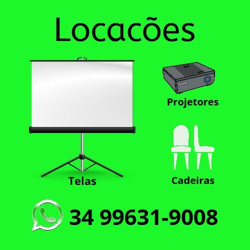 Locação telas projetores cadeiras uberlândia  742909
