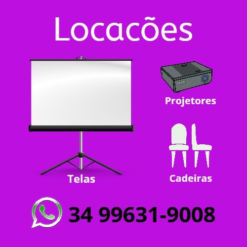 Locação telas projetores cadeiras uberlândia  742910