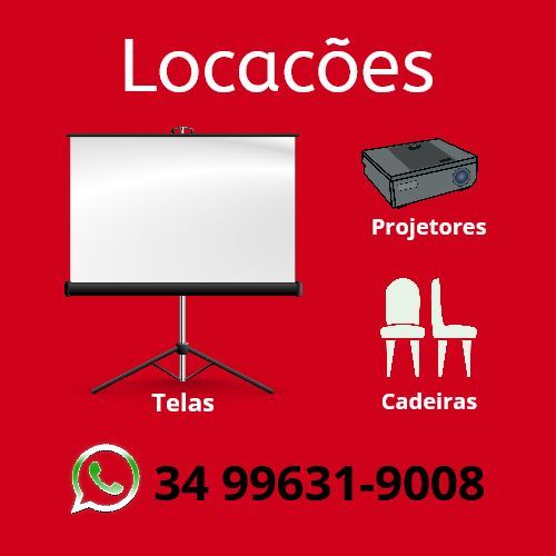 Locação telas projetores cadeiras uberlândia  742918