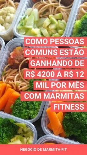 Marmitas Fitness- Vem Aumentar Tua Renda Com o Negócio do momento 702828