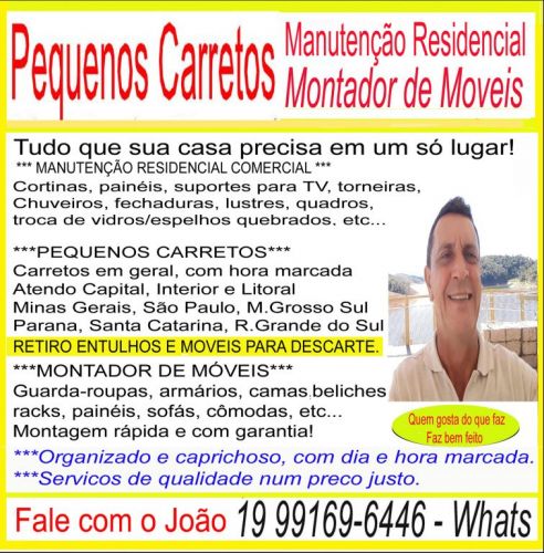 Pequenos carretos Montador moveis e Manutenção residencial em Campinas Barão Geraldo Unicamp Cidade Universitária Paulínia Hortolândia Sumaré Americana Valinhos Indaiatuba Nova Odessa Cosm 772415