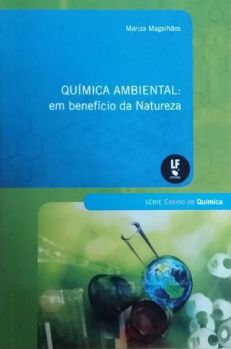 Química Ambiental: em benefício da Natureza 643339