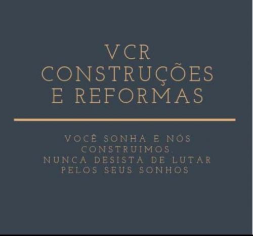 Vcr Construções e Reformas atendemos em Todo Rio de Janeiro e  Região dos Lagos - Você sonha é Nós Construímos 772163